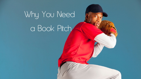 Why You Need a Book Pitch